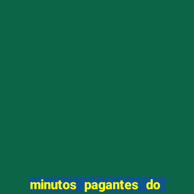 minutos pagantes do fortune ox